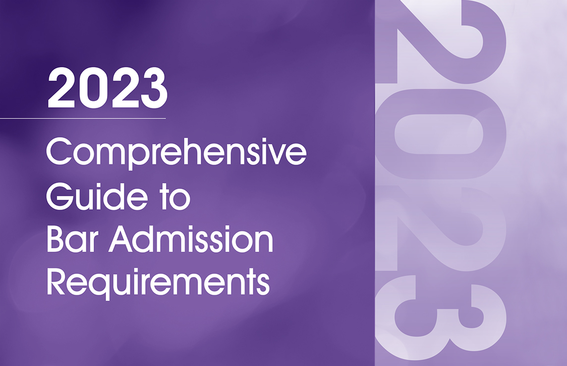 NCBE Comprehensive Guide to Bar Admission Requirements